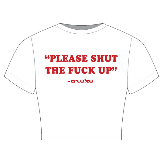 PLEASE STFU 8.